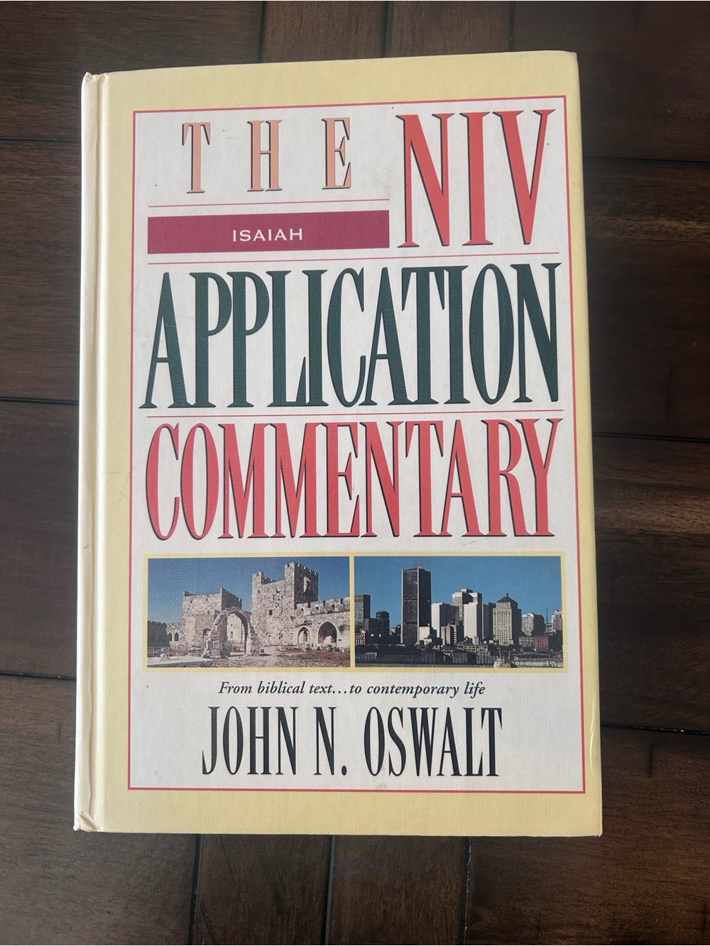 The NIV Application Commentary Isaiah by John N Oswalt